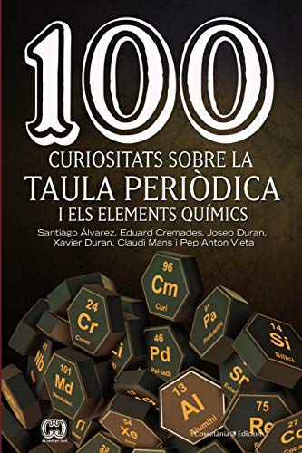 100 curiositats sobre la taula periòdica i els elements químics: 55 (De 100 en 100)