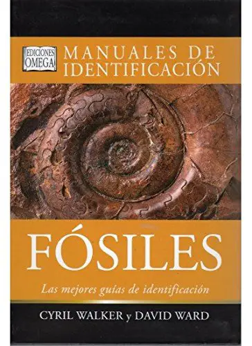 FOSILES. MANUAL DE IDENTIFICACION (GUIAS DEL NATURALISTA-FÓSILES)
